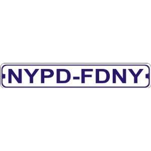  NYPD FDNY Novelty Metal Street Sign: Home & Kitchen