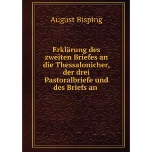   , der drei Pastoralbriefe und des Briefs an . August Bisping Books