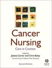 Cancer Nursing Care in Context, (1405122536), Jessica Corner 
