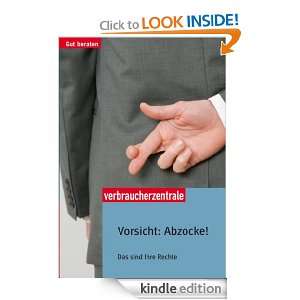 Vorsicht Abzocke Das sind Ihre Rechte (German Edition) Susanne 