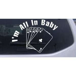  Poker Im All In Baby Car Window Wall Laptop Decal Sticker 