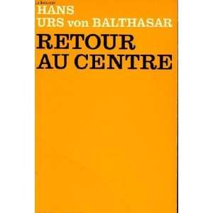 Retour au centre Hans Urs von Balthasar Books