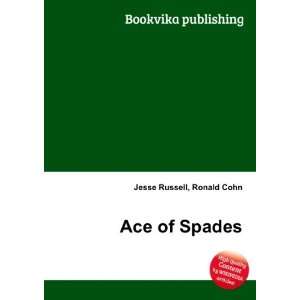  Ace of Spades Ronald Cohn Jesse Russell Books