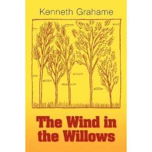  The Wind in the Willows [Paperback] Kenneth Grahame 