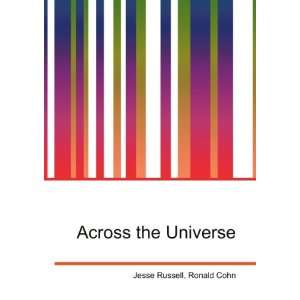  Across the Universe: Ronald Cohn Jesse Russell: Books