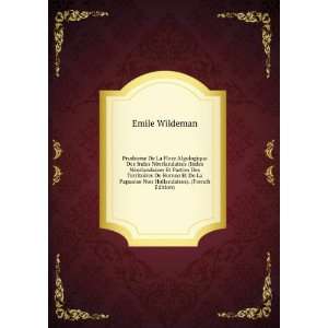   La Papuaise Non Hollandaises). (French Edition) Emile Wildeman Books
