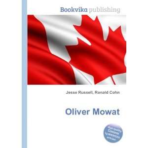  Oliver Mowat Ronald Cohn Jesse Russell Books