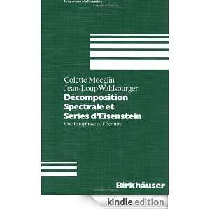 Decomposition Spectrale et Series dEisenstein (Progress in 