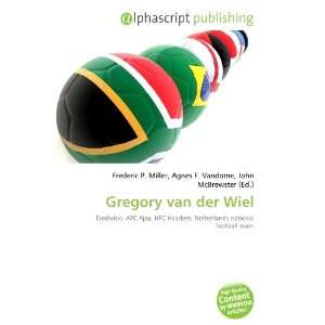  Gregory van der Wiel (9786134012423) Books