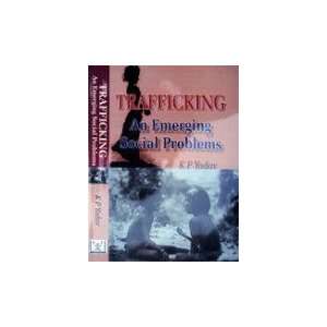  Trafficking: An Emerging Social Problems (9788184350159 