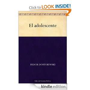 El adolescente (Spanish Edition) Fedor Dostoiewski  
