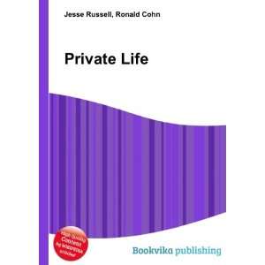  Private Life Ronald Cohn Jesse Russell Books