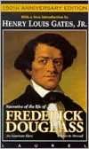   Narrative of the Life of Frederick Douglass, an 