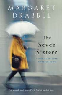   Seven Sisters by Margaret Drabble, Houghton Mifflin 