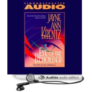  The Eye of the Beholder (Audible Audio Edition) Jayne Ann 