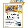 Complete Idiots Guide to Playing Drums by Michael Miller ( Mass 
