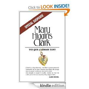 Toi que jaimais tant (Spécial suspense) (French Edition): Clark Mary 