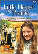 Little House On the Prairie Journey Into