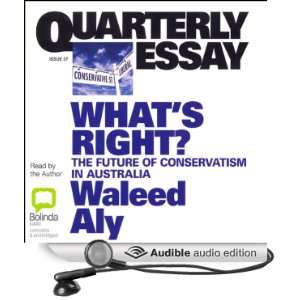   Conservatism in Australia (Audible Audio Edition) Waleed Aly Books