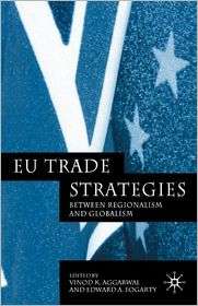 EU Trade Strategies Between Regionalism and Globalization 