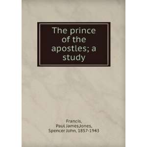  study: Paul James,Jones, Spencer John, 1857 1943 Francis: Books