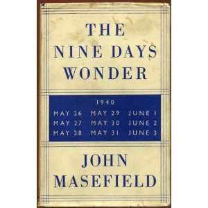    The Nine Days Wonder (The Operation dynamo) John Masefield Books