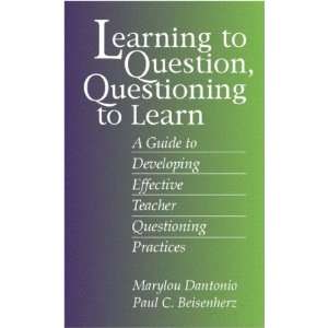   Teacher Questioning Practices [Paperback]: Marylou Dantonio: Books