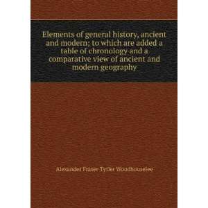   and modern geography Alexander Fraser Tytler Woodhouselee Books