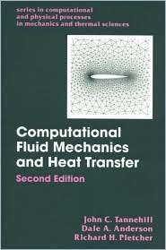 Computational Fluid Mechanics and Heat Transfer, (156032046X), Richard 