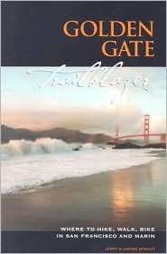 Golden Gate Trailblazer: Where to Hike, Walk and Bike in San Francisco 