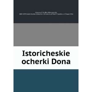  Istoricheskie ocherki Dona (in Russian language) P. N 