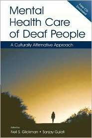 Mental Health Care of Deaf People A Culturally Affirmative Approach 