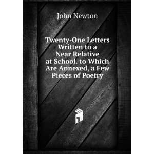   . to Which Are Annexed, a Few Pieces of Poetry John Newton Books