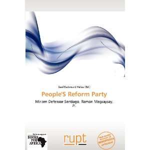    PeopleS Reform Party (9786138644392) Saul Eadweard Helias Books