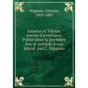  Amadas et Ydoine poeme dadventures CÃ©lestin Hippeau 