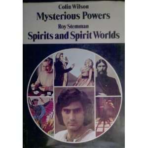   Powers: Roy Stemman, Spirits and Spirit Worlds: Colin Wilson: Books