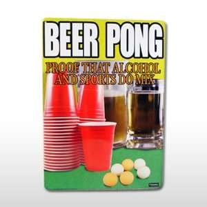  BEER PONG PROOF SIGN Toys & Games