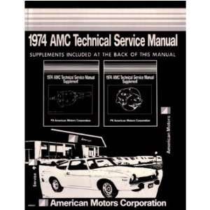  1974 AMC GREMLIN HORNET MATADOR Service Shop Manual 