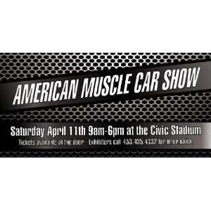    3x6 Vinyl Banner   Auto American Muscle Car Show: Everything Else