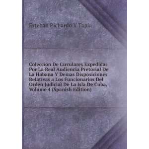   De Cuba, Volume 4 (Spanish Edition) Esteban Pichardo Y Tapia Books