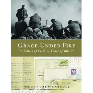   Under Fire Letters of Faith in Times of War n/a  Author  Books