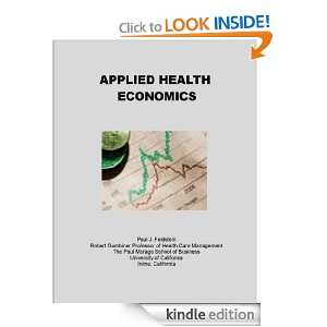 Applied Health Economics Paul J. Feldstein  Kindle Store