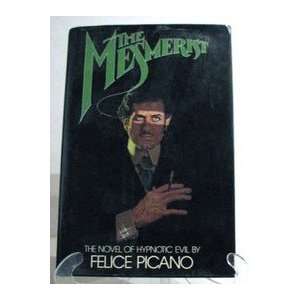  The Mesmerist (9780440055426) Felice Picano Books
