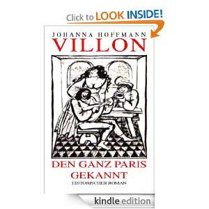 Villon, den ganz Paris gekannt (German Edition) Johanna Hoffmann 