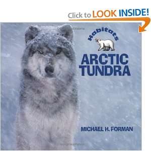    Arctic Tundra (Habitats) [Paperback] Michael H. Forman Books