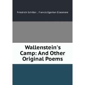   Original Poems Francis Egerton Ellesmere Friedrich Schiller  Books