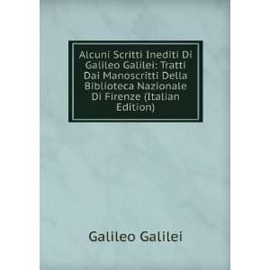   Nazionale Di Firenze (Italian Edition) Galileo Galilei Books