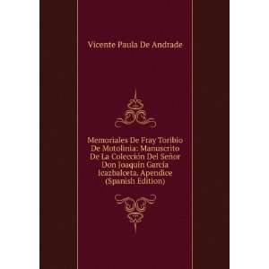   . Apendice (Spanish Edition) Vicente Paula De Andrade Books
