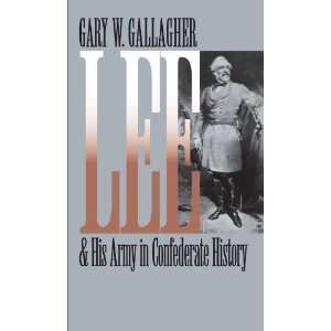   History (Civil War America) [Paperback]: Gary W. Gallagher: Books