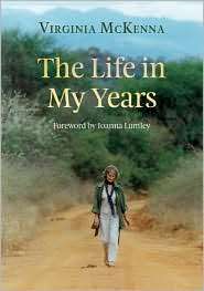 The Life in My Years, (184002898X), Virginia McKenna, Textbooks 